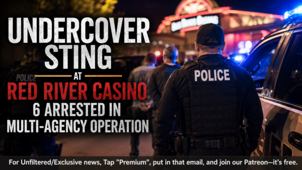 Undercover Sting at Red River Casino: 6 Arrested in Multi-Agency Operation