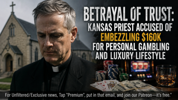 Betrayal of Trust: Kansas Priest Accused of Embezzling $160K for Personal Gambling and Luxury Lifestyle